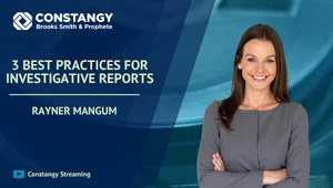 3 Best Practices for Investigative Reports" featuring Rayner Mangum. The image includes a smiling woman with long brown hair in a gray dress, standing confidently with arms crossed, set against a blue-toned background with the Constangy logo.