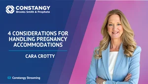 Cara Crotty smiles in a light blue blazer with arms crossed beside the text “4 Considerations for Handling Pregnancy Accommodations” highlighting a workplace accommodations topic.