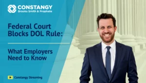CC Episode 6 - Federal Court Blocks DOL Rule