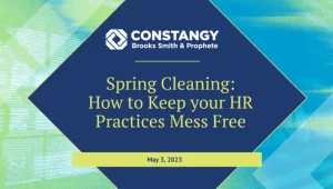 Constangy Brooks Smith & Prophete webinar slide titled 'Spring Cleaning: How to Keep Your HR Practices Mess Free,' dated May 3, 2023, with a green and blue abstract background.
