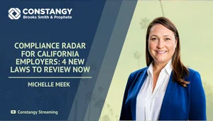 A promotional graphic for Constangy, Brooks, Smith & Prophete featuring Michelle Meek. The text reads "Compliance Radar for California Employers: 4 New Laws to Review Now." Michelle is smiling, wearing a white blouse and blue blazer, with a blurred backgr
