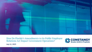 Constangy Brooks Smith & Prophete webinar slide titled 'How Do Florida’s Amendments to its Public Employee Relations Act Impact Government Operations?' dated July 12, 2023, with a blue and purple abstract office background.